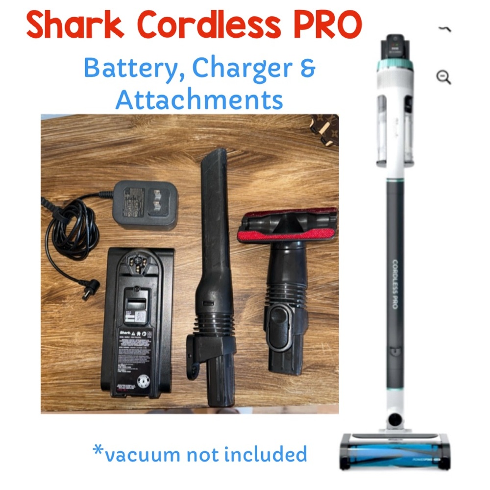 Shark Cordless Pro *Battery & Attachments*